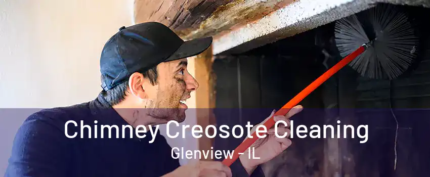 Chimney Creosote Cleaning Glenview - IL