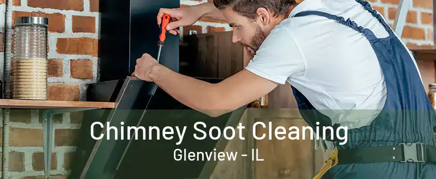 Chimney Soot Cleaning Glenview - IL