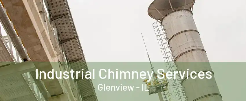 Industrial Chimney Services Glenview - IL